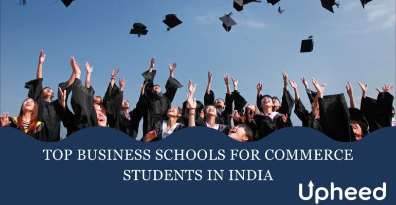 Top Business Schools for Commerce Students in India