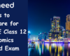 Tips To Prepare For CBSE Class 12 Economics